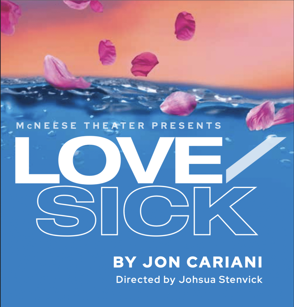 Love/Sick Fall 2023 McNeese Poster