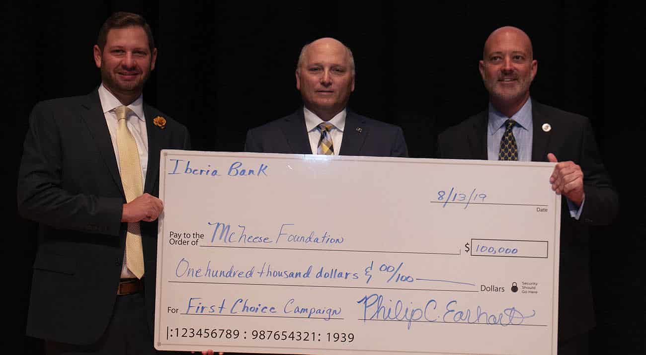 IberiaBank.First Choice.8.13.19 Steven Perez, IBERIABANK Vice President and Commercial Relationship Manager, Dr. Daryl Burckel, McNeese State University President and (Right) Brian Abshire, IBERIABANK Vice President and Commercial Relationship Manager