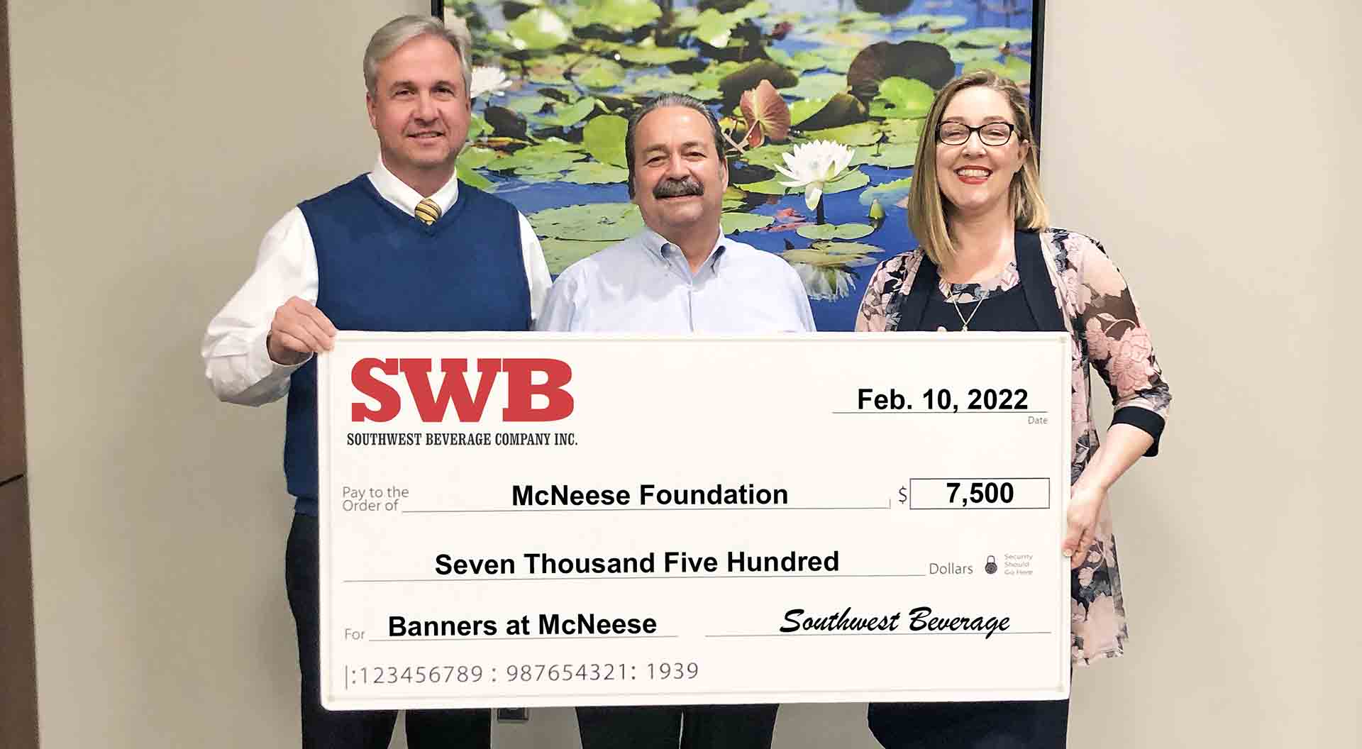 On hand for the presentation are, from left, Dr. Wade Rousse, McNeese vice president for university advancement, Ben Marriner, Southwest Beverage president, and Brook Hanemann, Banners at McNeese director. McNeese Photo