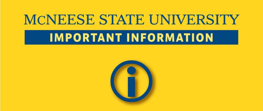 McNeese State University Important Information