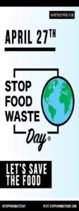 April 27 Stop Food Waste Day poster