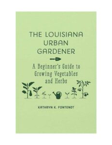 The Louisiana Urban Gardner green book cover.