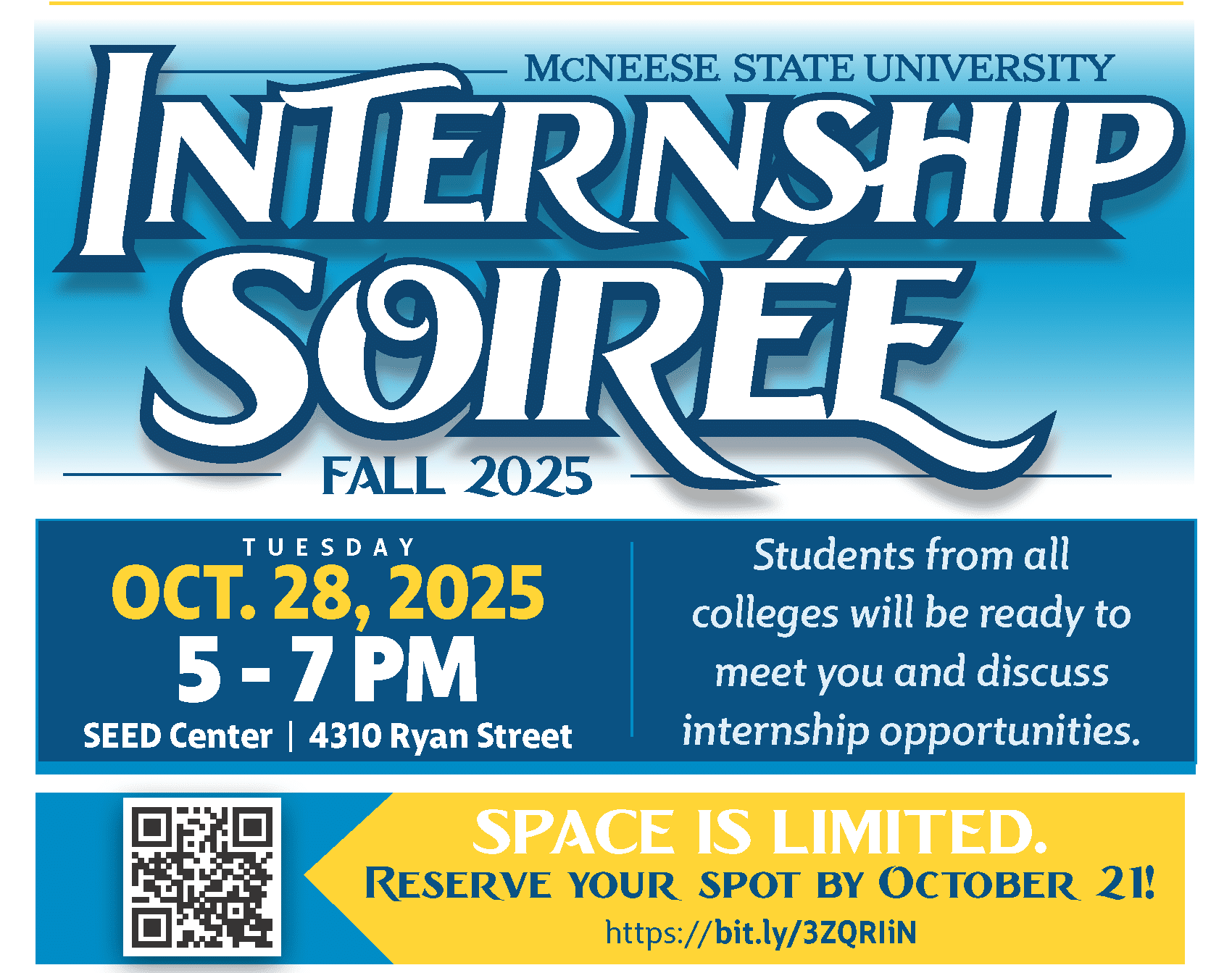 McNeese State University Internship Soiree, Fall 2025, October 28, 5-7 PM, SEED Center, RSVP by October 21, space limited.