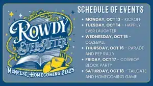 McNeese Homecoming 2025 schedule with events from October 13-18, titled 'Rowdy Ever After'.