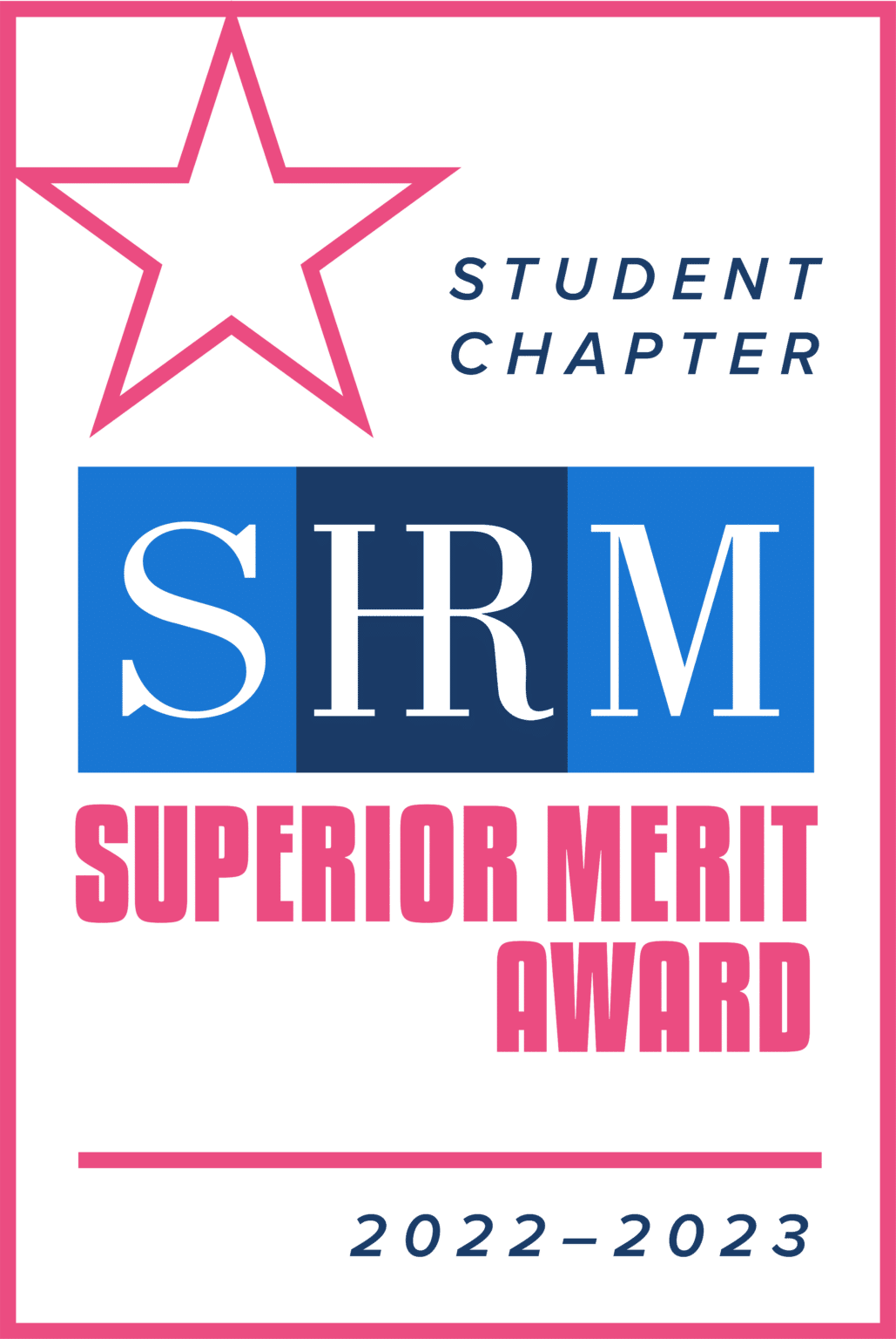 SHRM Student Chapter Superior Merit Award 2022-2023 with pink star and border on green background.